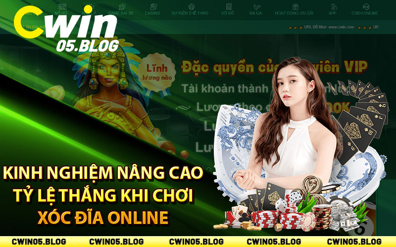 Kinh nghiệm nâng cao tỷ lệ thắng khi chơi xóc đãi online